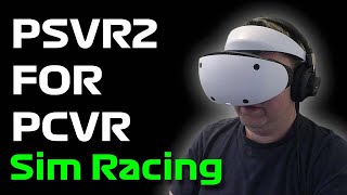 PSVR2 PC Adapter Review  Is PSVR2 good for Sim Racing [upl. by Enelad]