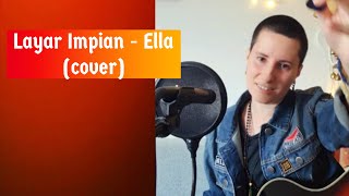 Dijana Stena  Layar Impian Ella Cover [upl. by Yesdnyl]