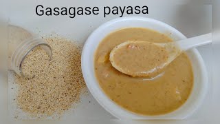 Gasagase payasa recipe Poppy seeds payasa  Khus khus payasa in kannada Payasa recipe  RL healt [upl. by Noryahs]