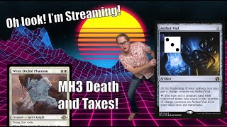 Modern Death and Taxes MH3  Live Death amp Taxes Gameplay 617 [upl. by Tocs427]