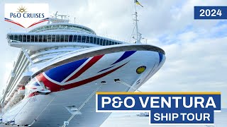 PampO Ventura  FULL Ship Tour 2024 [upl. by Roddy187]