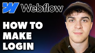 How to Make Login on Webflow Full 2024 Guide [upl. by Neisa]