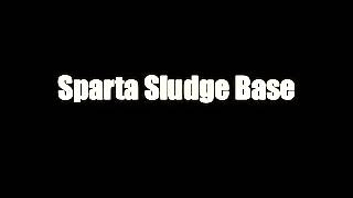 Sparta Sludge base [upl. by Allen]