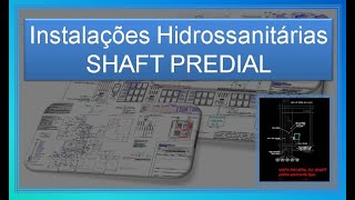 Instalações Hidrossanitárias  SHAFT PREDIAL [upl. by Elimay]