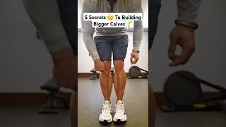 5 Secrets To Building Bigger Calves [upl. by Blunt]