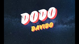 Davido  Dodo Lyrics Video Official  Afrobeat Music [upl. by Jd]