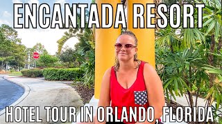 Encantada Resort TOUR of HOTEL and 2Bedroom TOWNHOUSE in Orlando FLORIDA [upl. by Leigh]