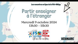 Webinaire Partir enseigner à létranger  2025 [upl. by Colombi]