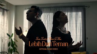 Zara Leola amp Mario G Klau  Lebih Dari Teman Official Music Video [upl. by Eseryt151]