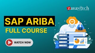 SAP Ariba Full Course  ZaranTech [upl. by Zilef]