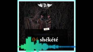 VDA  Shekete nouvel album [upl. by Aalst76]