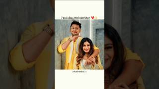 Pose ideas with Brother new video trending brosis KhushiEdits01 [upl. by Vins]