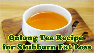 Oolong tea for weight loss OOlong tea detox Olong tea recipe [upl. by Anastassia]