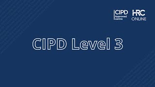 Introducing CIPD Level 3 [upl. by Enia71]