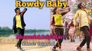 Rowdy Baby song dance tutorial DanushSaipallavi mari 2 moviepart 1 [upl. by Yadrahs]