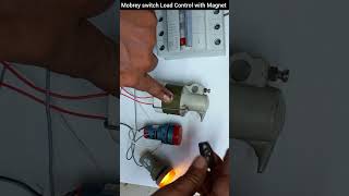 Mobrey switch Load Control with Magnet electricalbangla electrical mobreyswitchyoutubeshorts [upl. by Tongue]