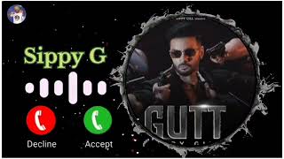 Gutt New Ringtone 🔱🔱 Sippy G 🧿🧿 Official New Ringtone 🎶🎶 New Punjabi Ringtone 🎼🎼 Ringtone 2024 [upl. by Philly923]