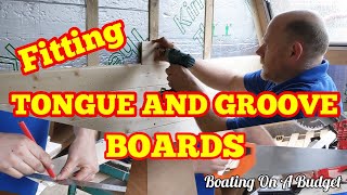 Fitting Tongue and Groove Panelling to the walls of our DIY narrowboat project Boating On A Budget [upl. by Etheline]