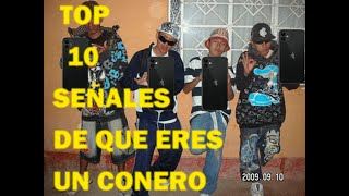 💥Top 10 Señales de que eres un Conero 💥No Apto para Coneros [upl. by Jefferson]