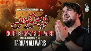 Noor E Nazar Ki Lash  Farhan Ali Waris  2023  1445 [upl. by Nylarat]