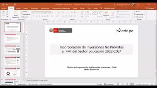 Capacitación 1 Incorporación de inversiones no previstas al PMI del sector educación 2022 2024 [upl. by Castera]