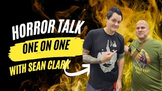 HORROR TALK WITH SEAN CLARK AKA MALFUNCSEAN [upl. by Mitchel]