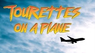 Tourettes on a plane [upl. by Aesoh]