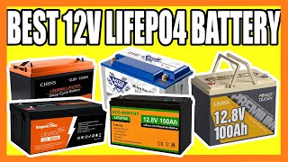 Top 5 Best LiFePO4 Battery in 2023  Best 12V Lithium Ion Battery [upl. by Chrisy]