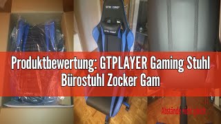 Produktbewertung GTPLAYER Gaming Stuhl Bürostuhl Zocker Gamer Ergonomischer Stuhl Einstellbare Arml [upl. by Kendrah]