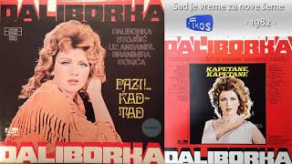 Daliborka Stojsic  Sad je vreme za nove seme  Audio 1982 [upl. by Ennagem]