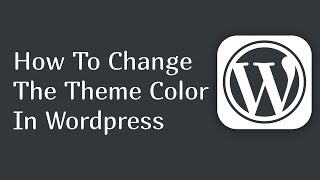 how to change the theme color in wordpress [upl. by Atinahc]