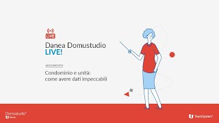 Condominio e unità come avere dati impeccabili  Danea Domustudio LIVE [upl. by Ahtela426]