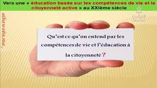 Introduction générale à l’éducation aux compétences de vie et à la citoyenneté [upl. by Atiuqam343]