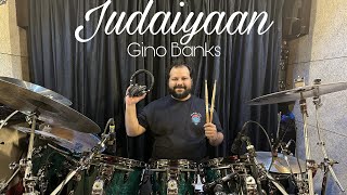 Gino Banks drum cam  Judaiyaan Tanveer Evan  Rajat Nagpal  Rhythm Shaw [upl. by Oznol]