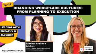 LEA EP124 Changing Workplace Cultures From Planning To Execution With Marissa Andrada [upl. by Aribold615]