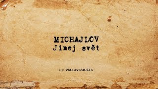 Michajlov  Jinej svět feat Václav Rouček prod Schyzo [upl. by Enyalb]