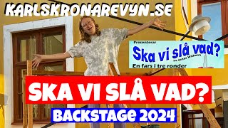 Ska vi slå vad Unika bilder sommaren 2024  backstage scenkonst karlskronarevyn sommarfars [upl. by Eillek]