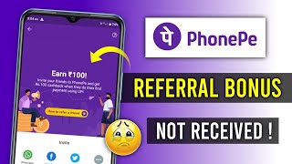 Phonepe Referral Bonus Not Received  Phonepay Referral Reward Nahi Mila  Phonepe  Hindi [upl. by Yzus488]