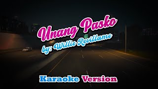 Unang Pasko  Willie Revillame  karaoke [upl. by Ecirp668]