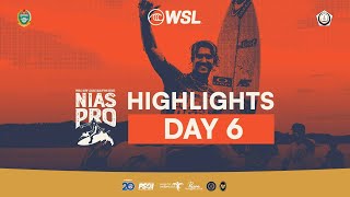 Watch Day 6 Highlights  Nias Pro 2024  Asian Surf Co [upl. by Standford]