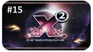 X2  DIE BEDROHUNG ★ Episode 15 ★ Lets PlayDeutsch German GameplayHD [upl. by Ellevehc]