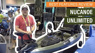 NuCanoe Unlimited 🎣 Fishing Kayak 📈 Specs amp Features Review and WalkAround 🏆 [upl. by Tecil815]