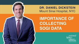 Dr Daniel Dickstein Mount Sinai Hospital NYC on the importance of collecting SOGI data [upl. by Anum812]