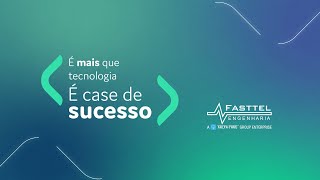 Case de Sucesso  Fasttel Engenharia [upl. by Allegra466]