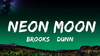 Brooks amp Dunn  Neon Moon Lyrics Lyrics [upl. by Notpmah]