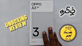 OPPO A3 5G  Unboxing amp Review  Tamil [upl. by Shurwood515]