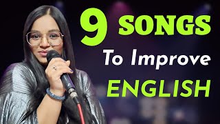 9 SONGS You must Listen to Improve Your English [upl. by Gordy]