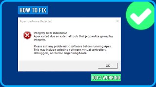 How to Fix Apex Badware Detected Integrity Error 0x8000002 [upl. by Kcirdor]