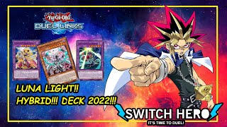 Luna Light Hybrid Deck 2022 Still Strong YuGiOh Duel Links yugioh duellinks lunalight [upl. by Carlson173]