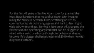 Adams Case  Using OpenRemote To Help ALS Patient [upl. by Nnylcaj]